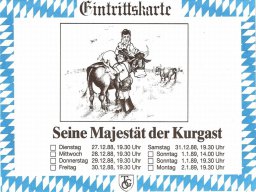 1988 – &quot;Seine Majestät der Kurgast&quot;