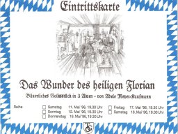 1996 – &quot;Das Wunder des heiligen Florian&quot;