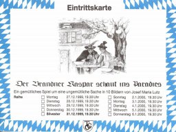 1999 – &quot;Der Brandner Kasper schaut in&#039;s Paradies&quot;