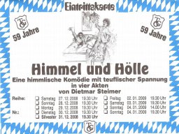 2008 – &quot;Himmel und Hölle&quot;